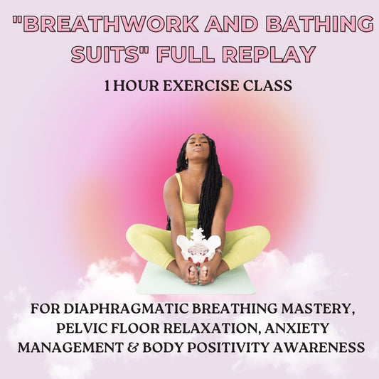 BREATHWORK & Bathing Suits Vag Stretch Lab for Diaphragmatic breathing mastery